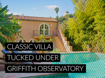 Classic Mediterranean-Style Villa is Tucked Away Under Griffith Observatory